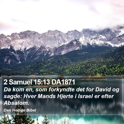 2 Samuel 15:13 DA1871 Bible Verse Image