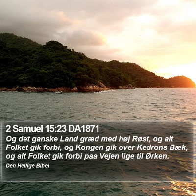 2 Samuel 15:23 DA1871 Bible Verse Image