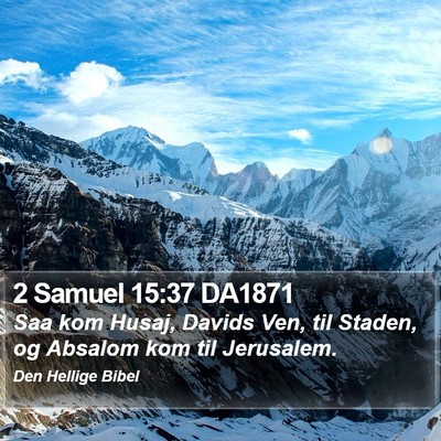 2 Samuel 15:37 DA1871 Bible Verse Image
