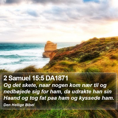 2 Samuel 15:5 DA1871 Bible Verse Image