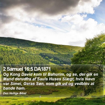 2 Samuel 16:5 DA1871 Bible Verse Image