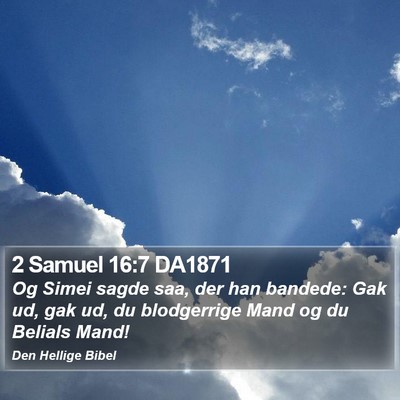 2 Samuel 16:7 DA1871 Bible Verse Image