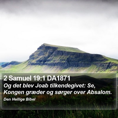 2 Samuel 19:1 DA1871 Bible Verse Image