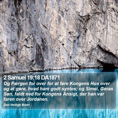 2 Samuel 19:18 DA1871 Bible Verse Image