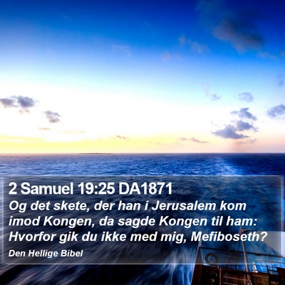 2 Samuel 19:25 DA1871 Bible Verse Image
