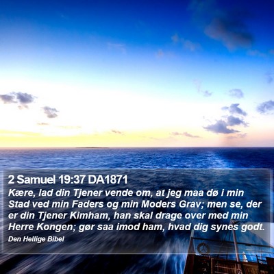 2 Samuel 19:37 DA1871 Bible Verse Image