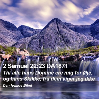 2 Samuel 22:23 DA1871 Bible Verse Image