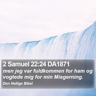 2 Samuel 22:24 DA1871 Bible Verse Image