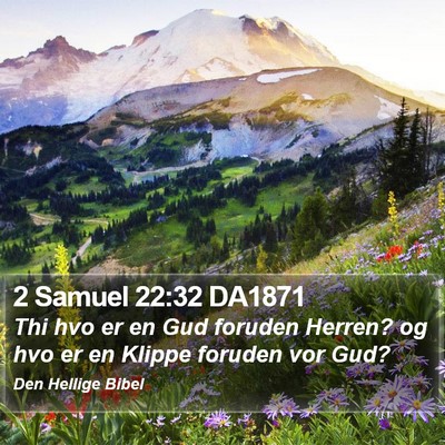 2 Samuel 22:32 DA1871 Bible Verse Image