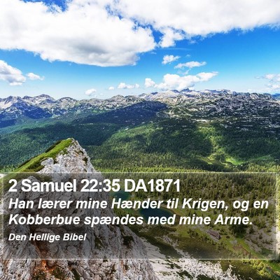 2 Samuel 22:35 DA1871 Bible Verse Image