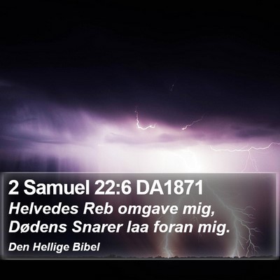 2 Samuel 22:6 DA1871 Bible Verse Image