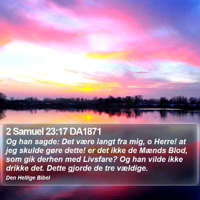 2 Samuel 23:17 DA1871 Bible Verse Image