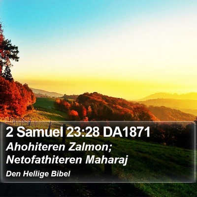 2 Samuel 23:28 DA1871 Bible Verse Image