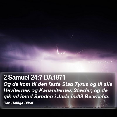2 Samuel 24:7 DA1871 Bible Verse Image