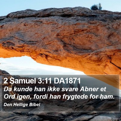 2 Samuel 3:11 DA1871 Bible Verse Image