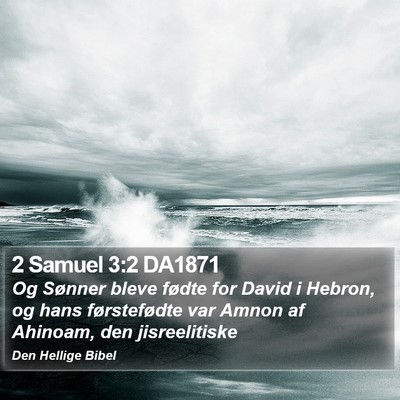 2 Samuel 3:2 DA1871 Bible Verse Image