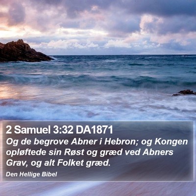 2 Samuel 3:32 DA1871 Bible Verse Image