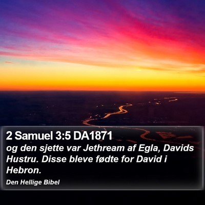 2 Samuel 3:5 DA1871 Bible Verse Image