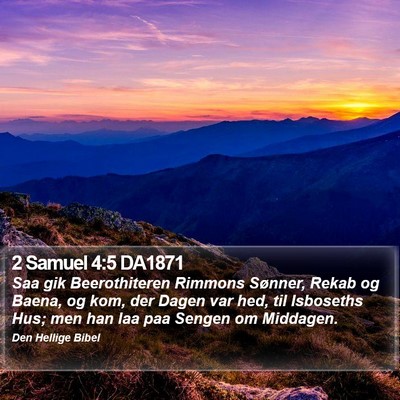 2 Samuel 4:5 DA1871 Bible Verse Image