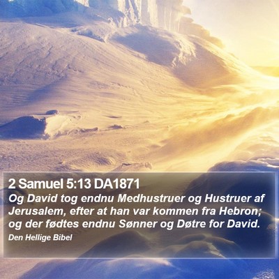 2 Samuel 5:13 DA1871 Bible Verse Image