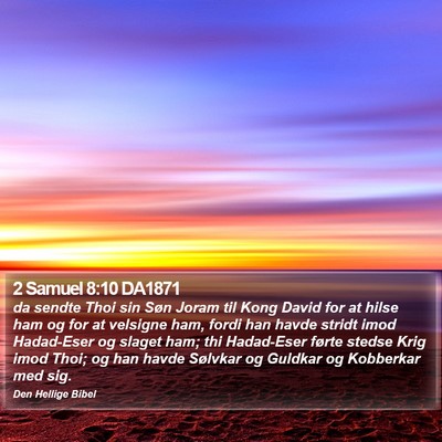2 Samuel 8:10 DA1871 Bible Verse Image