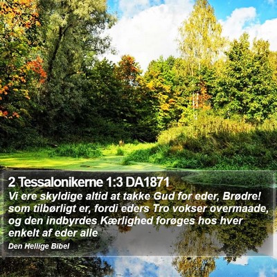 2 Tessalonikerne 1:3 DA1871 Bible Verse Image