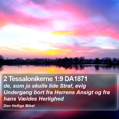 2 Tessalonikerne 1:9 DA1871 Bible Verse Image