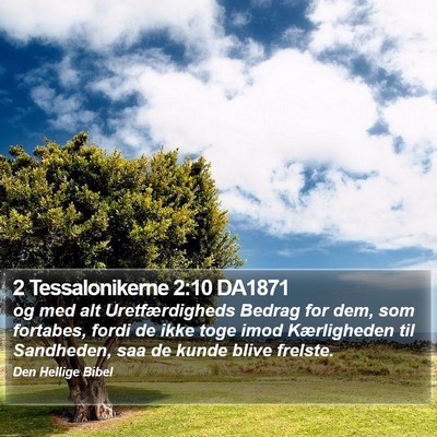 2 Tessalonikerne 2:10 DA1871 Bible Verse Image
