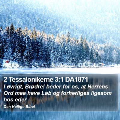 2 Tessalonikerne 3:1 DA1871 Bible Verse Image