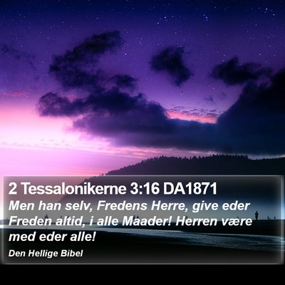 2 Tessalonikerne 3:16 DA1871 Bible Verse Image