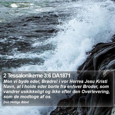 2 Tessalonikerne 3:6 DA1871 Bible Verse Image