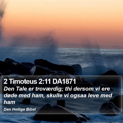 2 Timoteus 2:11 DA1871 Bible Verse Image