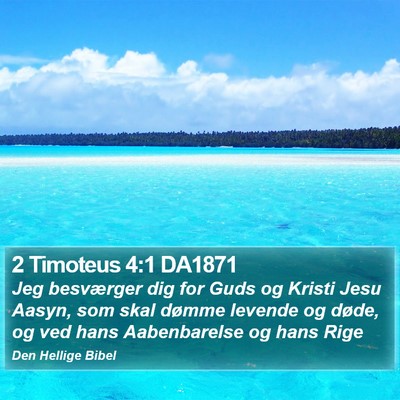 2 Timoteus 4:1 DA1871 Bible Verse Image