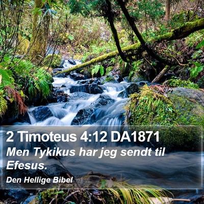2 Timoteus 4:12 DA1871 Bible Verse Image