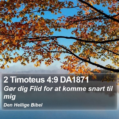 2 Timoteus 4:9 DA1871 Bible Verse Image