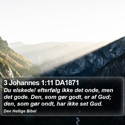 3 Johannes 1:11 DA1871 Bible Verse Image