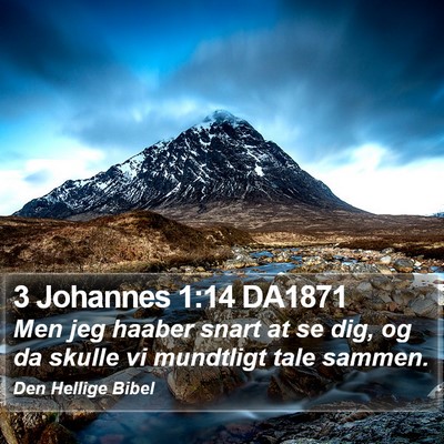 3 Johannes 1:14 DA1871 Bible Verse Image
