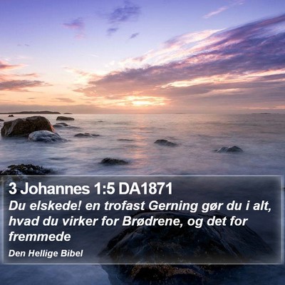 3 Johannes 1:5 DA1871 Bible Verse Image