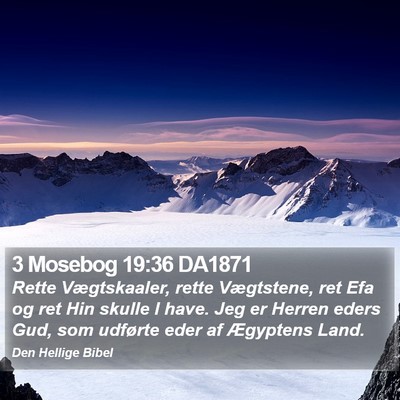 3 Mosebog 19:36 DA1871 Bible Verse Image