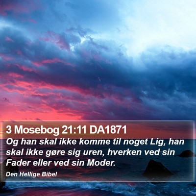 3 Mosebog 21:11 DA1871 Bible Verse Image