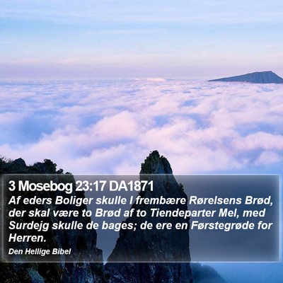 3 Mosebog 23:17 DA1871 Bible Verse Image