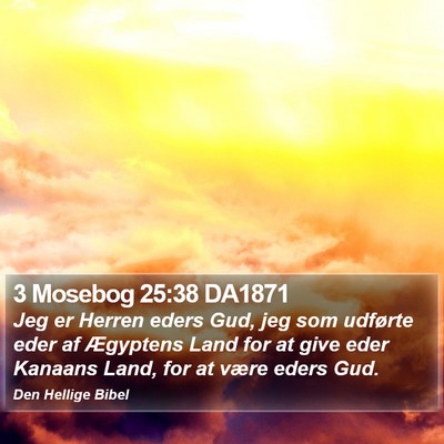 3 Mosebog 25:38 DA1871 Bible Verse Image