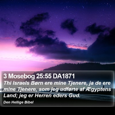 3 Mosebog 25:55 DA1871 Bible Verse Image