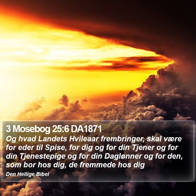 3 Mosebog 25:6 DA1871 Bible Verse Image