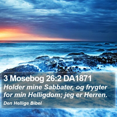 3 Mosebog 26:2 DA1871 Bible Verse Image