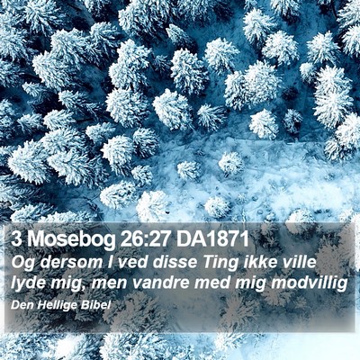 3 Mosebog 26:27 DA1871 Bible Verse Image