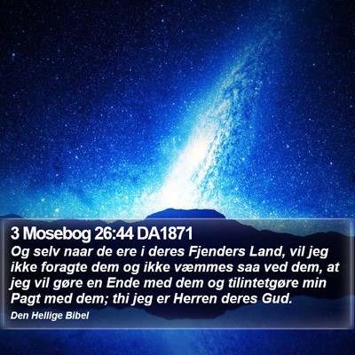 3 Mosebog 26:44 DA1871 Bible Verse Image