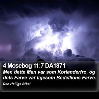 4 Mosebog 11:7 DA1871 Bible Verse Image