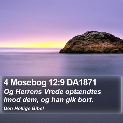 4 Mosebog 12:9 DA1871 Bible Verse Image