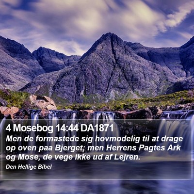 4 Mosebog 14:44 DA1871 Bible Verse Image
